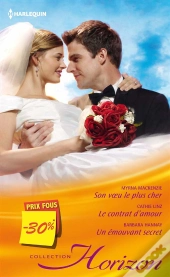 Son Voeu Le Plus Cher - Le Contrat D'Amour - Un Emouvant Secret