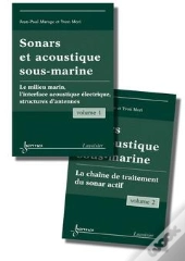 Sonars Et Acoustique Sous-Marine T.1 Et 2
