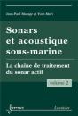 Sonars Et Acoustique Sous-Marine - Volume 2 : La Chaîne De Traitement Du Sonar Actif - Preview
