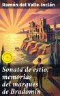 Sonata De Estío: Memorias Del Marqués De Bradomín - Preview