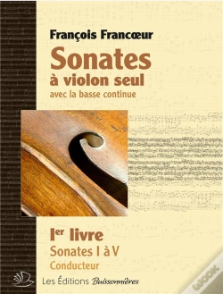 Capa do artigo Sonates A Violon Seul Et Basse Continue Livre I, Sonates 1 A 10