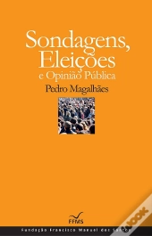 Sondagens, Eleições e Opinião Pública