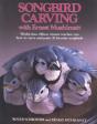 Song-Bird Carving With Ernest Muehlmatt - Preview