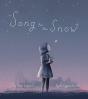 Song For The Snow - Preview