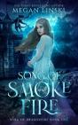 Song Of Smoke And Fire - Preview