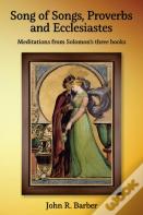Song Of Songs, Proverbs And Ecclesiastes