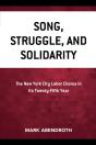 Song, Struggle, And Solidarity - Preview