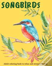 Songbirds Coloring Book
