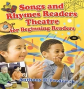 Songs And Rhymes Readers Theatre For Beginning Readers