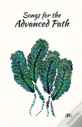Songs For The Advanced Path: Guideposts
