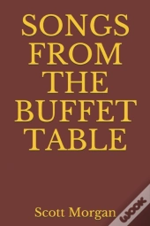 Songs From The Buffet Table