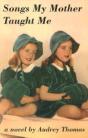 Songs My Mother Taught Me - Preview