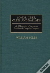 Songs, Odes, Glees, And Ballads