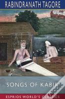 Songs Of Kabir (Esprios Classics)