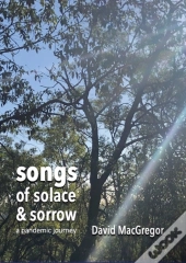 Songs Of Solace And Sorrow