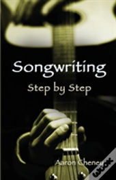 Songwriting Step By Step