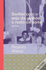 Capa do artigo Sonhei Com O Anjo Da Guarda O Resto Da Noite