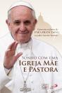 Sonho com uma Igreja Mãe e Pastora - Preview