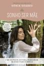Sonho Ser Mãe - Preview