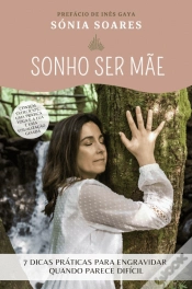 Capa do artigo Sonho Ser Mãe
