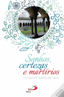 Capa do artigo Sonhos, Certezas & Martírios