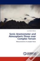 Sonic Anemometer And Atmospheric Flows Over Complex Terrain