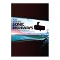 Sonic Highways - DVD/BluRay - Preview