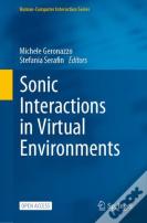 Sonic Interactions In Virtual Environments