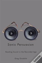Sonic Persuasion
