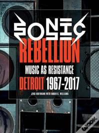 Sonic Rebellion - Music As Resistance