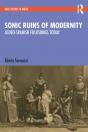 Sonic Ruins Of Modernity - Preview