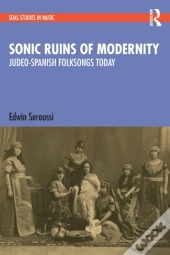 Sonic Ruins Of Modernity