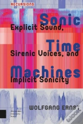Sonic Time Machines