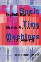 Sonic Time Machines