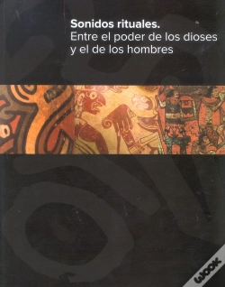 Capa do artigo Sonidos Rituales. Entre El Poder De Los Dioses Y De Los Hombres