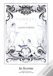 Sonnets Et Eaux-Fortes