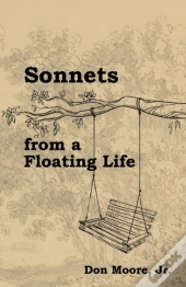 Sonnets From A Floating Life