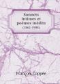 Sonnets Intimes Et Poemes Inedits (1862-1908) - Preview