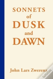 Sonnets Of Dusk And Dawn