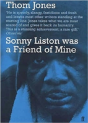 Sonny Liston Was A Friend Of Mine - Preview