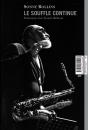Sonny Rollins, Le Souffle Continu - Preview
