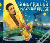 Sonny Rollins Plays The Bridge