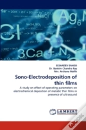 Sono-Electrodeposition Of Thin Films