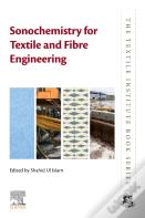 Sonochemistry For Textile And Fibre Engineering