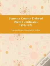Capa do artigo Sonoma County Delayed Birth Certificates 1855-1971