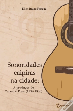 Capa do artigo Sonoridades Caipiras Na Cidade