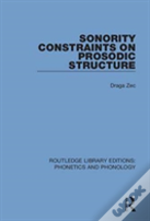 Sonority Constraints On Prosodic Structure
