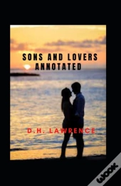 Sons And Lovers  Annotated