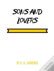 Sons And Lovers By D. H. Lawrence