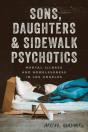 Sons, Daughters, And Sidewalk Psychotics - Preview
